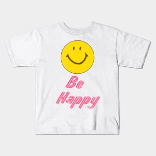 Be Happy Kids T-Shirt